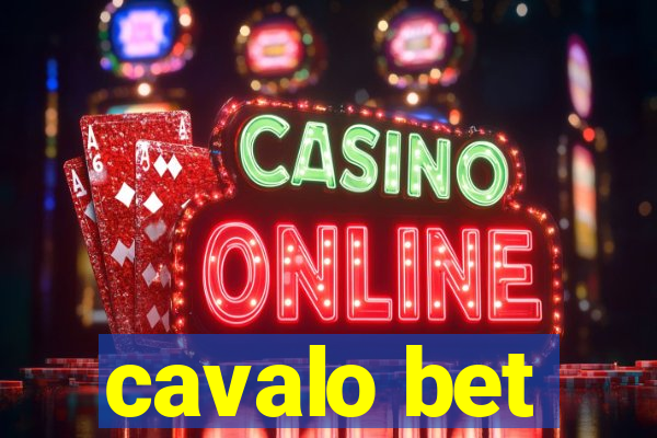 cavalo bet